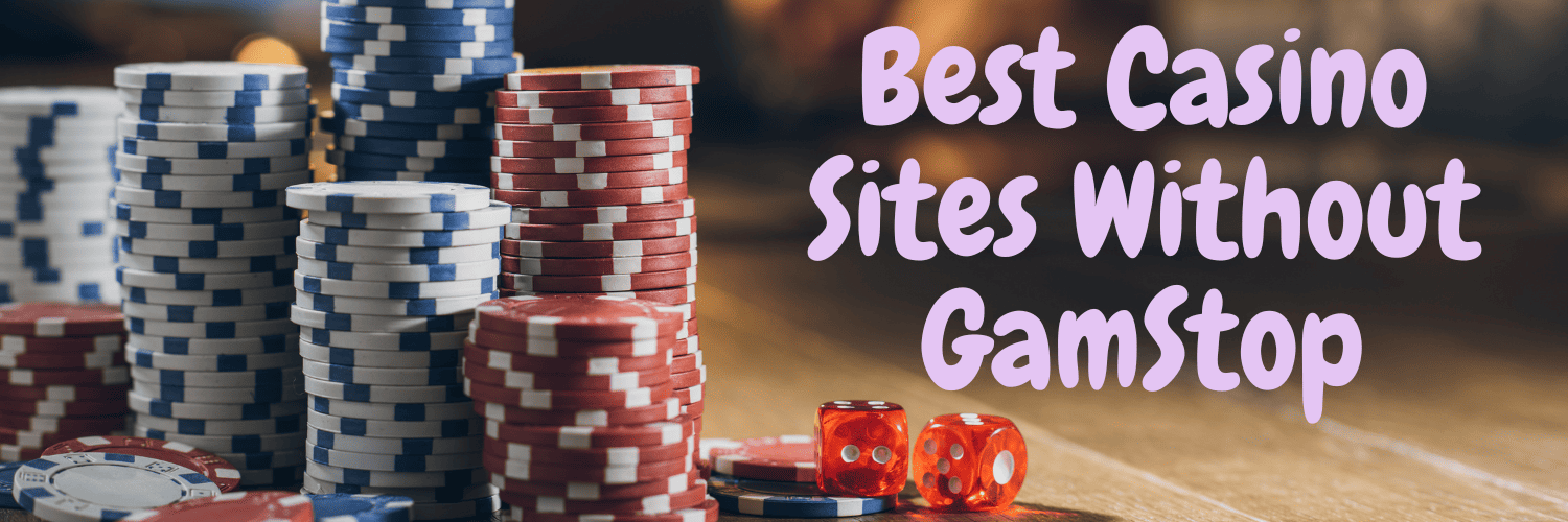 Discovering Non-Gamstop Casinos An In-Depth Guide