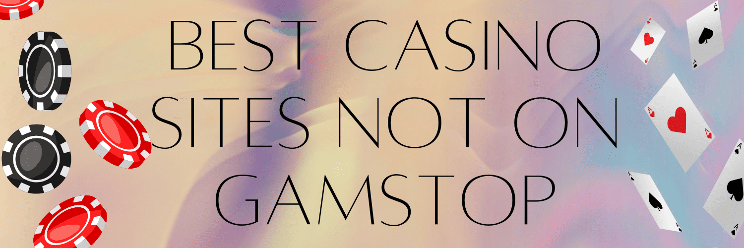 Comprehensive List of Gambling Sites Not on GamStop -269340607