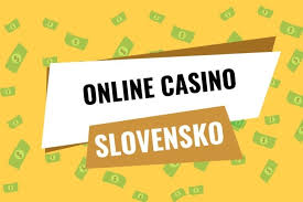 Slovenské online kasína Vklady a bonusy cez internet Slovenské online kasína Vklady a bonusy cez internet